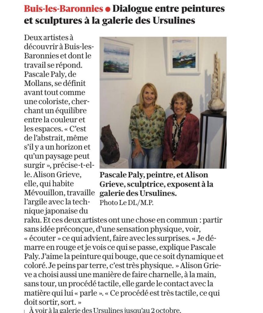 Article du Dauphiné Libéré (Drôme et Baronnies Provençales) de septembre 2024 autour de l'exposition de Pascale Paly et Alison Grieve. Rédaction Mira Pons.